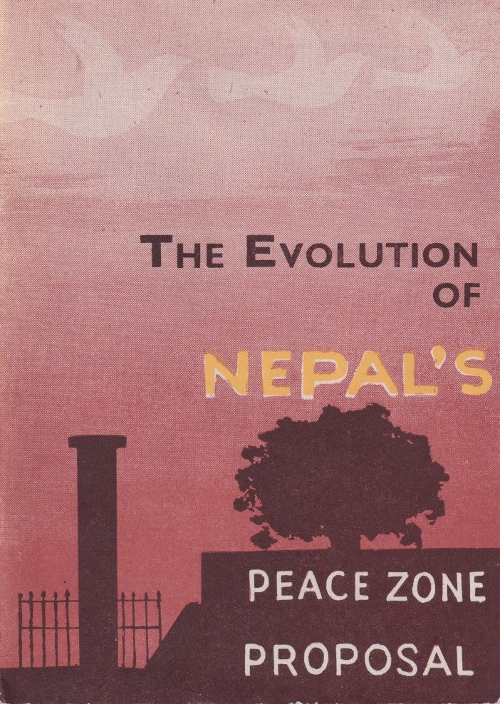 Stock ID #175388 The Evolution of Nepal's Peace Zone Proposal. ROYALIST PROPAGANDA, BHOLA RANA.