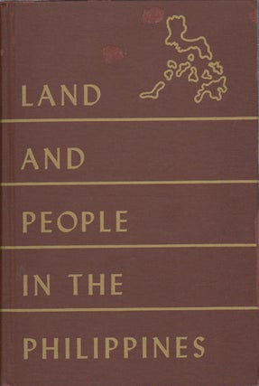 Stock ID #175478 Land and People in the Philippines: Geographic Problems in Rural Economy. J. E....