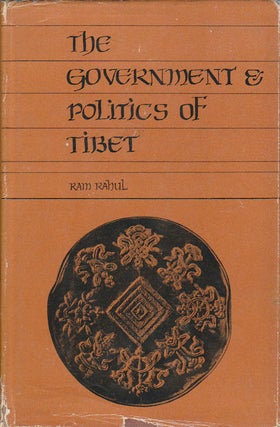 Stock ID #175496 The Government and Politics of Tibet. RAM RAHUL