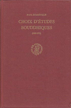 Choix d'Etudes Bouddhiques. PAUL DEMIEVILLE.
