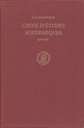 Stock ID #175548 Choix d'Etudes Bouddhiques. PAUL DEMIEVILLE