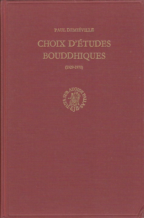Stock ID #175548 Choix d'Etudes Bouddhiques. PAUL DEMIEVILLE.