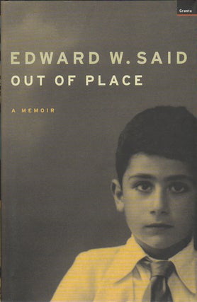 Stock ID #175566 Out of Place. A Memoir. EDWARD W. SAID