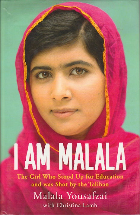 Stock ID #175568 I Am Malala. The Girl Who Stood Up for Education and was Shot by the Taliban. MALALA YOUSAFZAI.