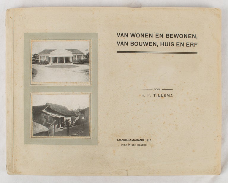 Stock ID #175664 Van Wonen en Bewonen, Van Bouwen, Huis en Erf. H. F. TILLEMA, HENDRIK FREERK.