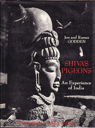 Stock ID #175836 Shiva's Pigeons. An Experience of India. Photographs by Stella Snead. JON GODDEN, RUMER.