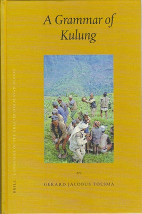 Stock ID #175911 A Grammar of Kulung. GERARD JACOBUS TOLSMA