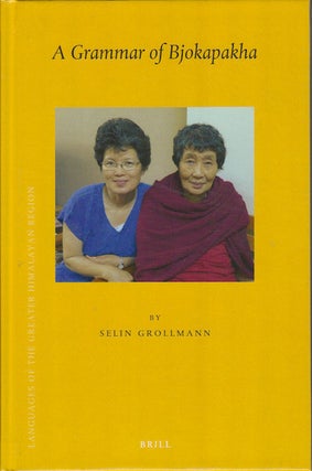 Stock ID #175928 A Grammar of Bjokapakha. SELIN GROLLMANN
