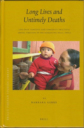 Stock ID #175933 Long Lives and Untimely Deaths: Life-Span Concepts and Longevity Practises Among...