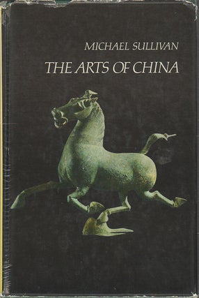 Stock ID #176029 The Arts of China. MICHAEL SULLIVAN
