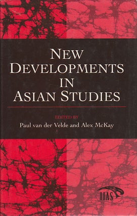 Stock ID #176046 New Developments in Asian Studies: An Introduction. PAUL AND ALEX MCKAY VAN DER...