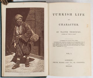 Stock ID #176101 Turkish Life and Character. WALTER THORNBURY