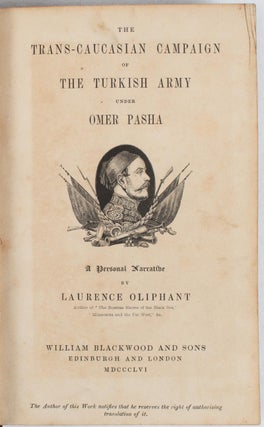 The Trans-Caucasian Campaign of the Turkish Army under Omer Pasha.