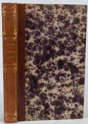 Stock ID #176110 Souvenirs d'Orient. Constantinople, Grèce, Egypte,1831-1832-1833. HENRI CORNILLE