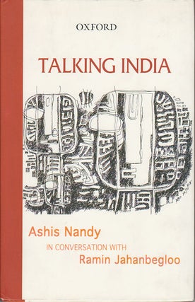 Stock ID #176542 Talking India. Ashis Nandy in Conversation with Ramin Jahanbegloo. ASHIS AND...