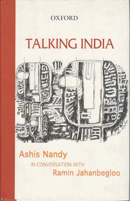 Stock ID #176542 Talking India. Ashis Nandy in Conversation with Ramin Jahanbegloo. ASHIS AND RAMIN JAHANBEGLOO NANDY.