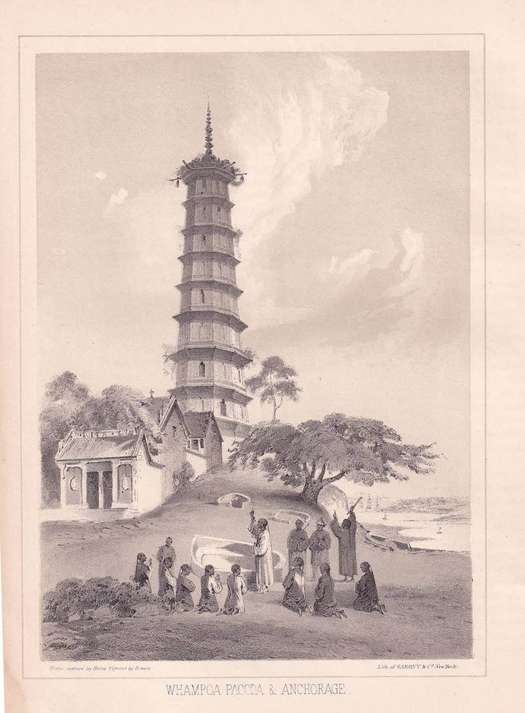 Stock ID #176564 Whampoa Pagoda & Anchorage. [Caption title]. COMMODORE MATTHEW PERRY, ELIPHALET BROWN, WILHELM HEINE, SARONY, CO, LITHOGRAPHERS.