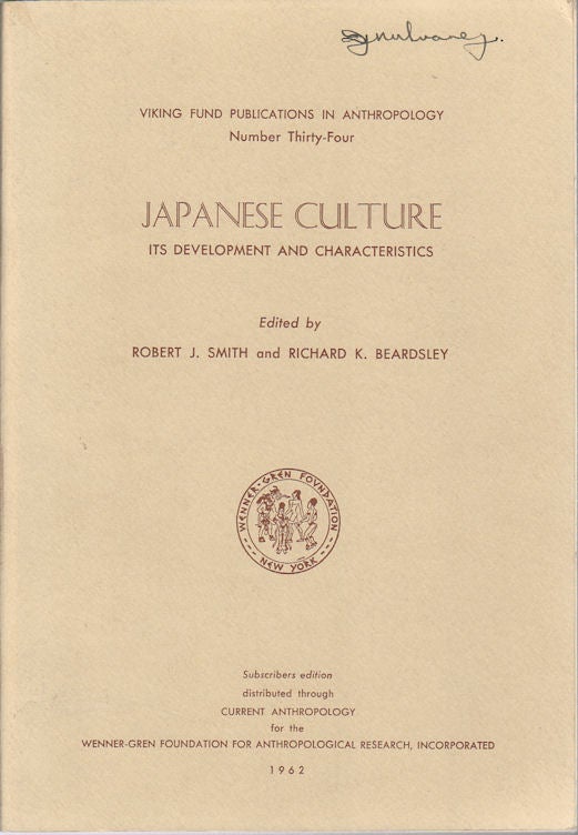 Stock ID #176751 Japanese Culture. Its Development and Characteristics. ROBERT J. AND RICHARD K. BEARDSLEY SMITH.