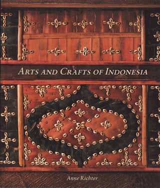 Stock ID #176806 Arts and Crafts of Indonesia. ANNE RICHTER