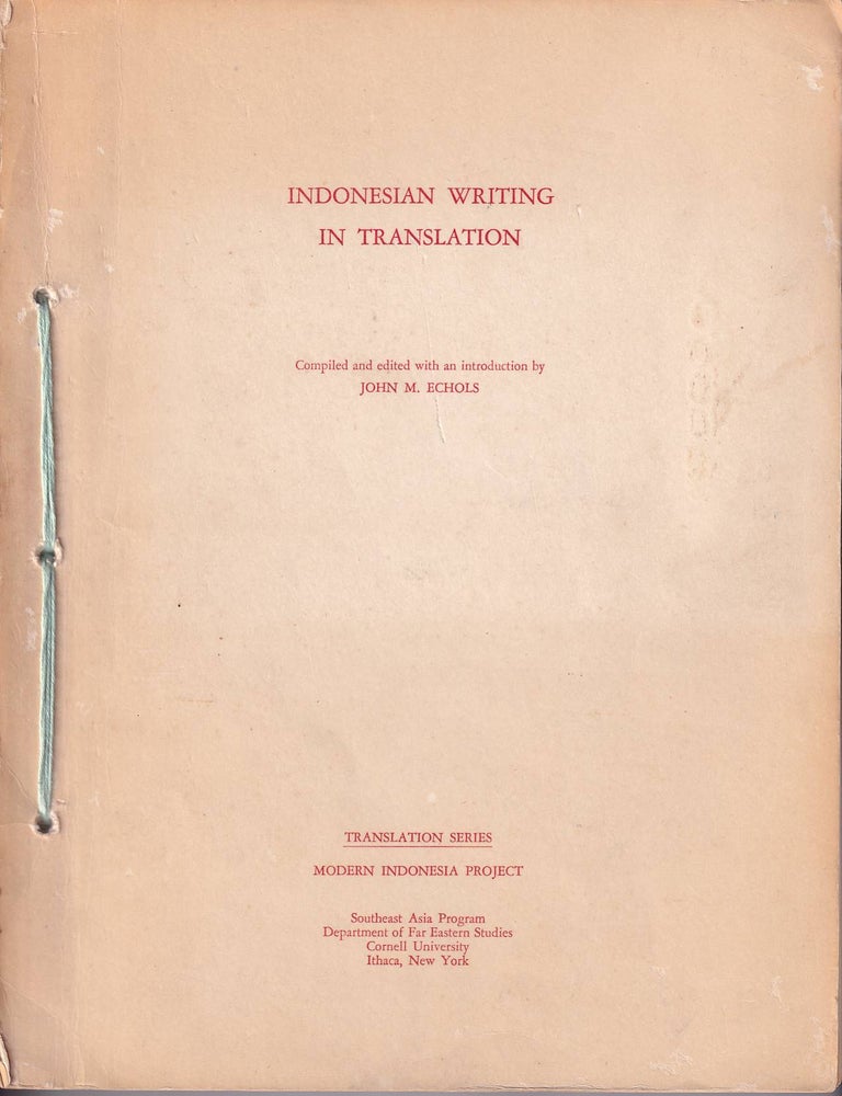 Stock ID #176885 Indonesian Writing in Translation. JOHN ECHOLS, M.