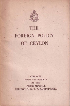 Stock ID #177026 The Foreign Policy of Ceylon. S. W. R. D. BANDARANAIKE