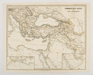 Stock ID #177047 Osmanisches Reich und Seine Schutzstaaten. OTTOMAN EMPIRE-ANTIQUE MAP, KARL AND...