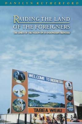 Stock ID #177058 Raiding the Land of the Foreigners. The Limits of the Nation on an Indonesian...