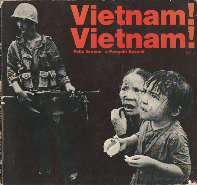 Stock ID #177078 Vietnam! Vietnam! FELIX GREENE.