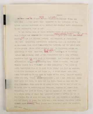 Two Typewritten Manuscripts with handwritten annotations, corrections, changes and additions by Rewi Alley together with 22 pages of various notes.