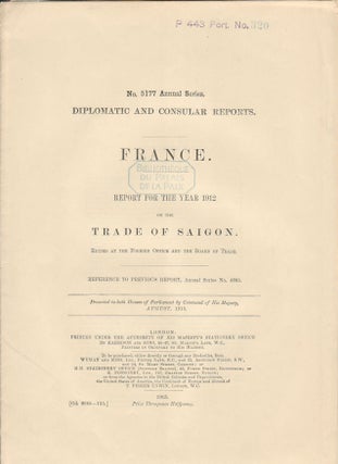 Stock ID #177157 Trade of Saigon. SAIGON - DIPLOMATIC AND CONSULAR REPORT ON TRADE