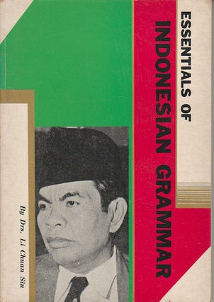 Stock ID #177206 Essentials of Indonesian Grammar. LI CHUAN SIU