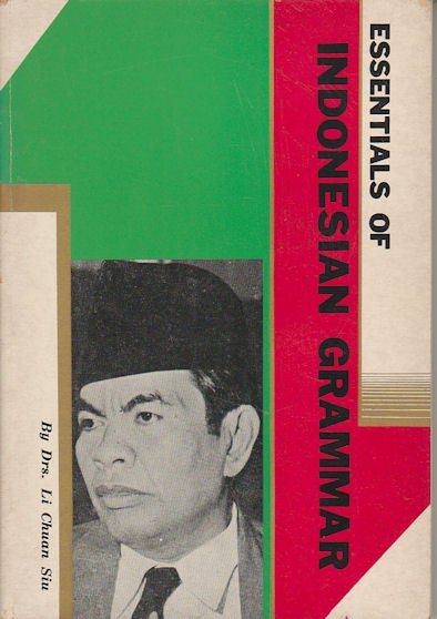 Stock ID #177206 Essentials of Indonesian Grammar. LI CHUAN SIU.