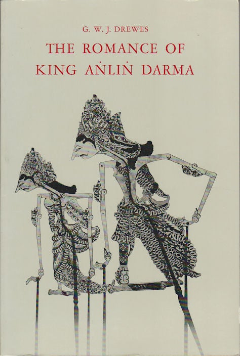 Stock ID #177212 The Romance of King Anlin Darma. G. W. J. DREWES.