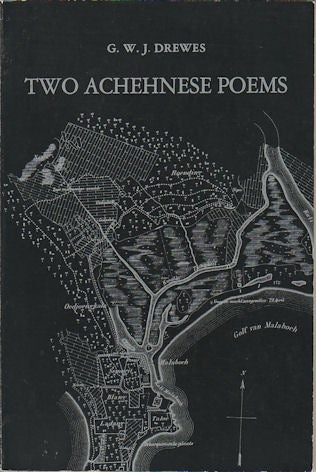 Stock ID #177256 Two Achehnese Poems. Hikajat Ranto and Hikajat Teungku di Meuké. G. W. J. DREWES, EDITED AND.