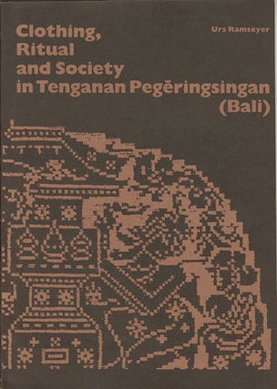 Stock ID #177281 Clothing, Ritual and Society in Tenganan Pegeringsingan (Bali). URS RAMSEYER