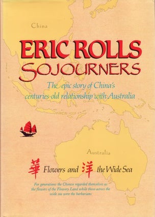 Stock ID #177636 Sojourners. The Epic Story of China's centuries-old relationship with Australia....