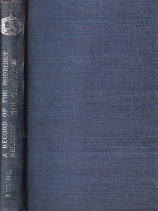 Stock ID #177675 A Record of the Buddhist Religion as Practised in India and the Malay...