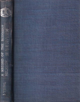 Stock ID #177675 A Record of the Buddhist Religion as Practised in India and the Malay...