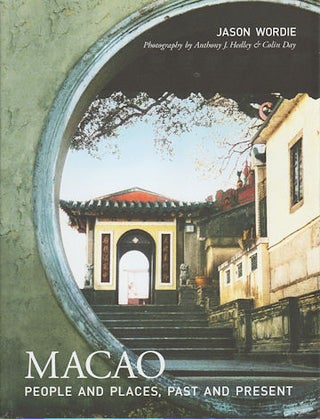 Stock ID #177708 Macao. People and Places, Past and Present. JASON WORDIE