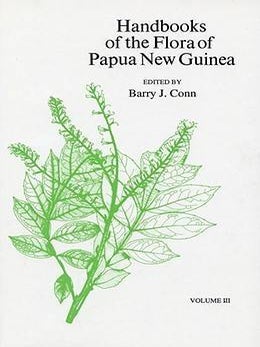 Stock ID #178032 Handbooks of the Flora of Papua New Guinea. Volume III. BARRY J. CONN