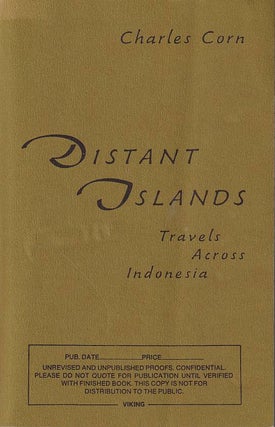 Stock ID #178052 Distant Islands. Travels Across Indonesia. CHARLES CORN