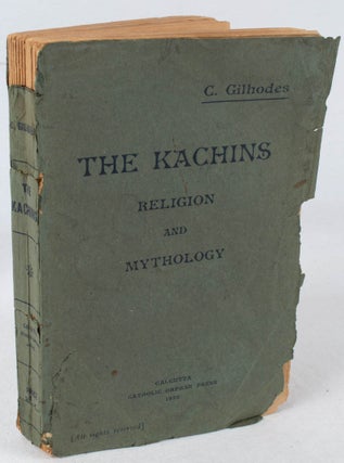 Stock ID #178058 The Kachins. Religion and Customs. A. GILHODES