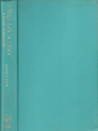 Stock ID #178106 Village Life In China. A Study in Sociology. ARTHUR H. SMITH
