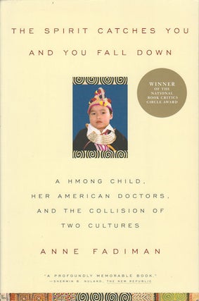 Stock ID #178107 The Spirit Catches You and You Fall Down. A Hmong Child, Her American Doctors,...