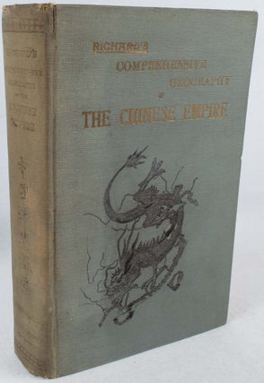 Stock ID #178183 Richard's Comprehensive Geography of the Chinese Empire and Dependencies....