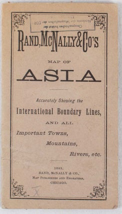 Rand McNally & Co.'s Map of Asia: Accurately showing the International Boundary Lines, and all Important Towns, Mountains, Rivers, etc.