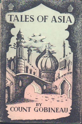 Stock ID #178220 Tales of Asia. COUNT GOBINEAU