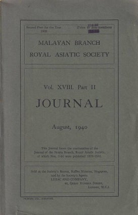 Stock ID #178259 Journal of the Malayan Branch of the Royal Asiatic Society. Vol. XVIII, Part II....