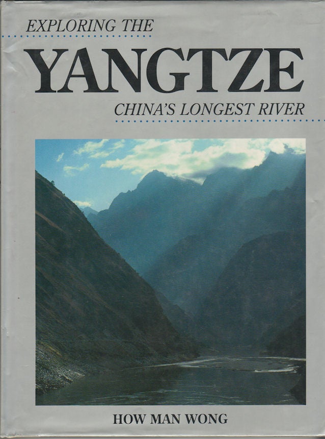 Stock ID #178437 Exploring the Yangtze. China's Longest River. HOW MAN WONG.