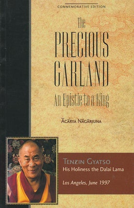 Stock ID #178503 The Precious Garland. An Epistle to a King. ACARYA NAGARJUNA